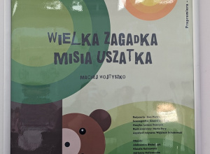 Plakat informacyjny przedstawienia "Wielka zagadka Misia Uszatka".